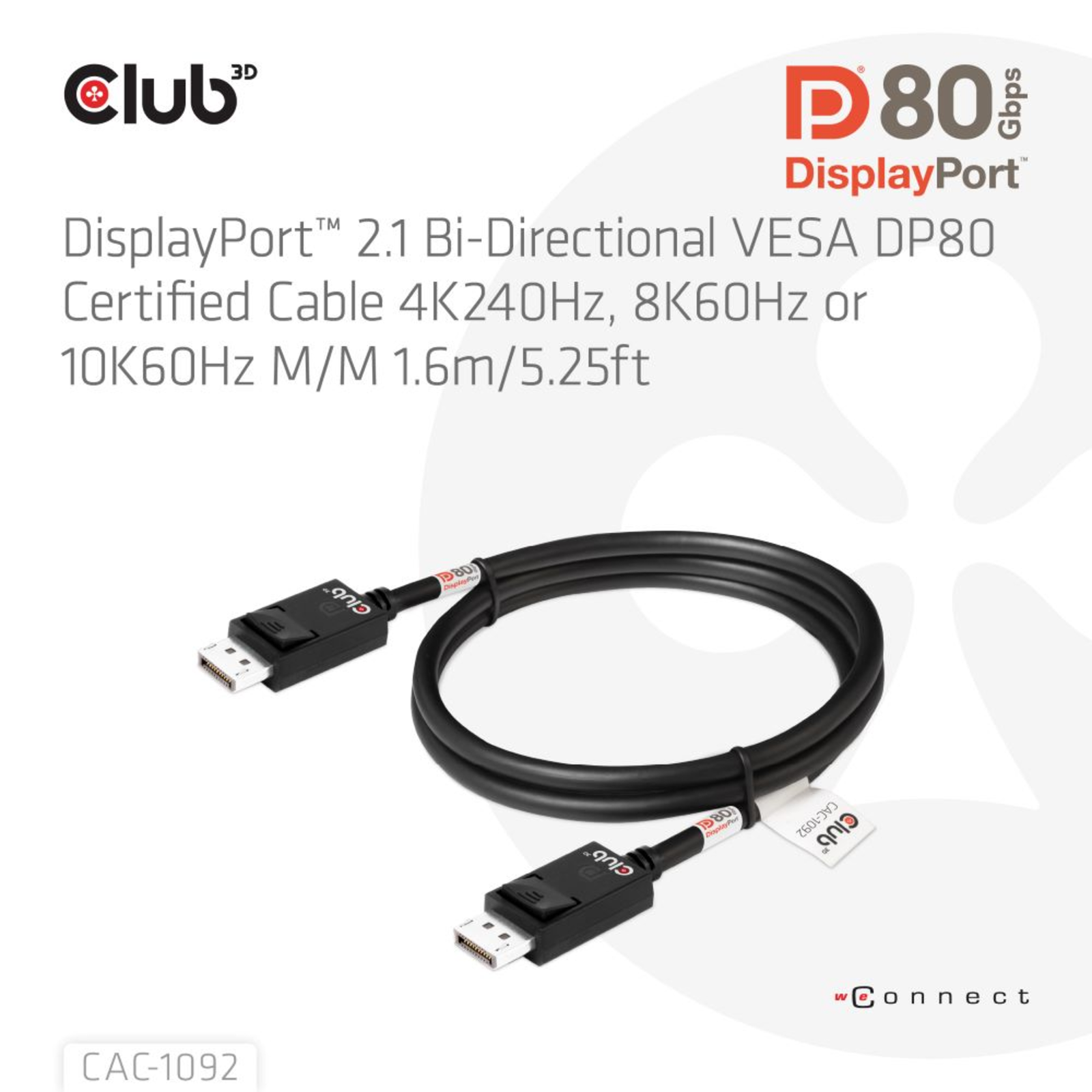 Club3D DisplayPort Cable 2.1 DP80 1,6m 10K8K4K StSt Retail