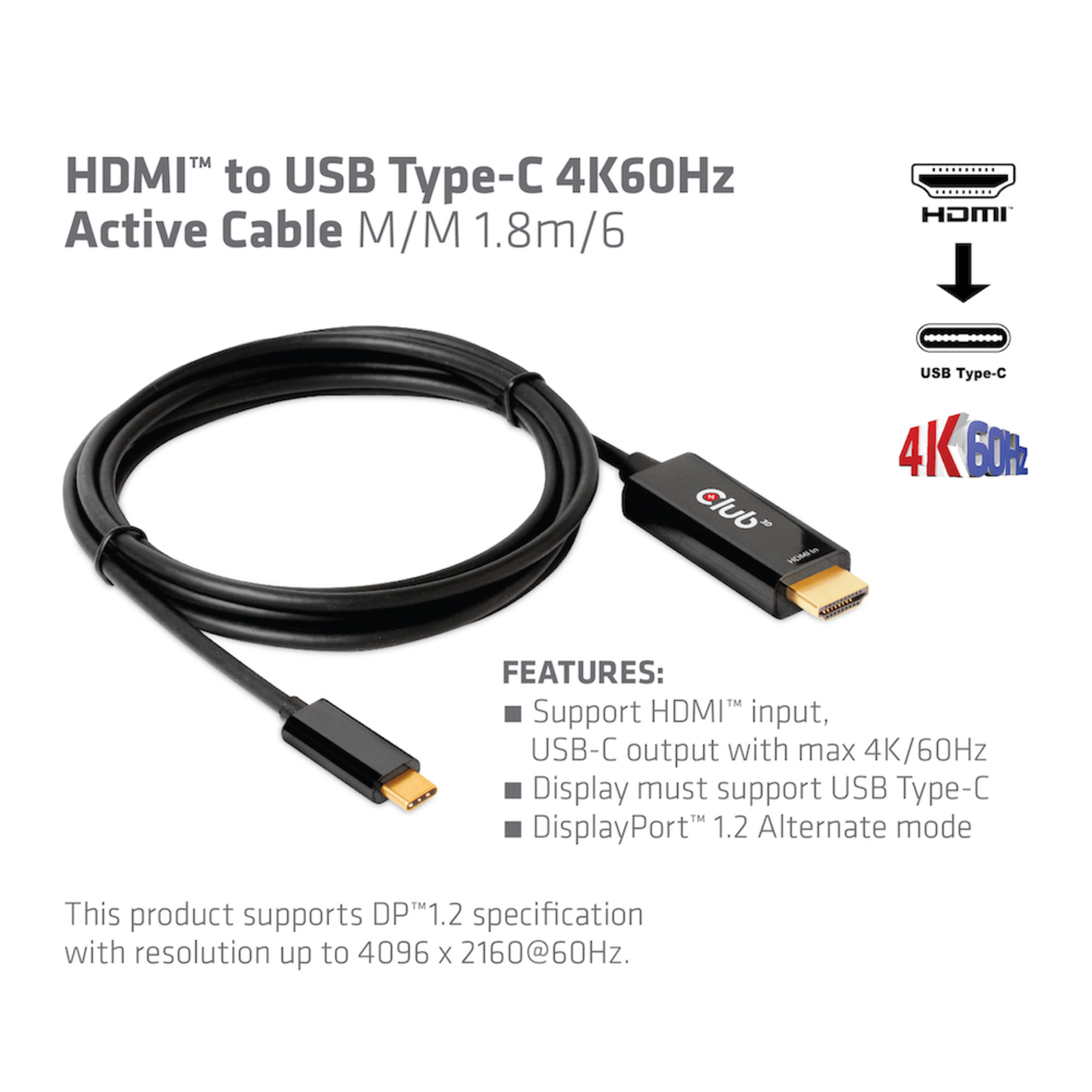 Club 3D Videoadapter Cable Display Port HDMI 1.8m Black