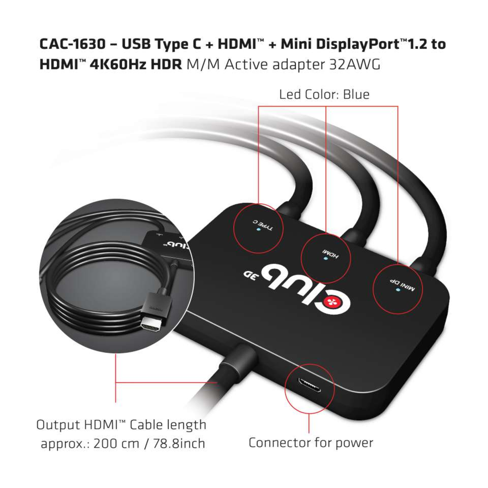 Club 3D Adapter USB-C/HDMI/Mini-DP HDMI Active St/St/St/St/St